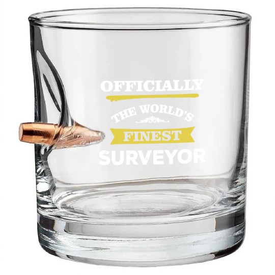 The World's Finest Surveyor Bullet Whiskey Glasses
