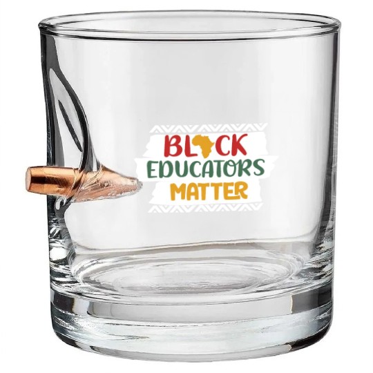 Black Educators Matter African History Teacher Men Bullet Whiskey Glasses