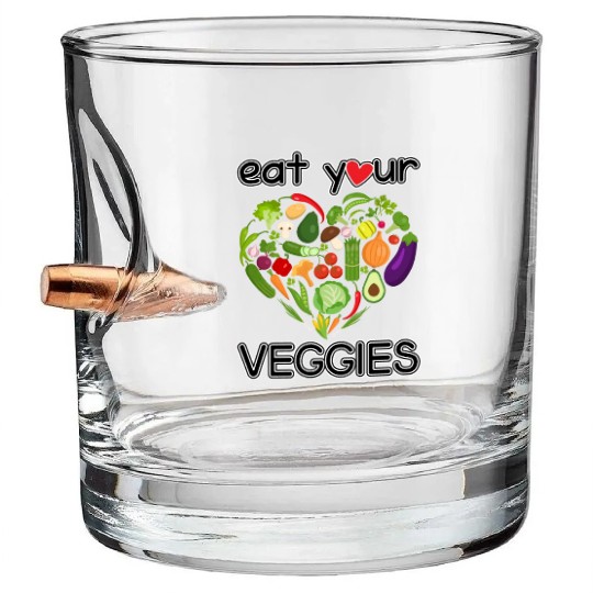 eat your veggies Bullet Whiskey Glasses