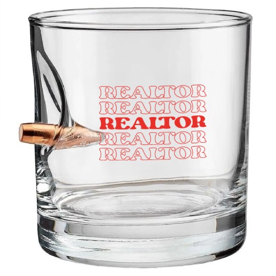 Realtor Real Estate Agent Real Estate Broker Bullet Whiskey Glasses