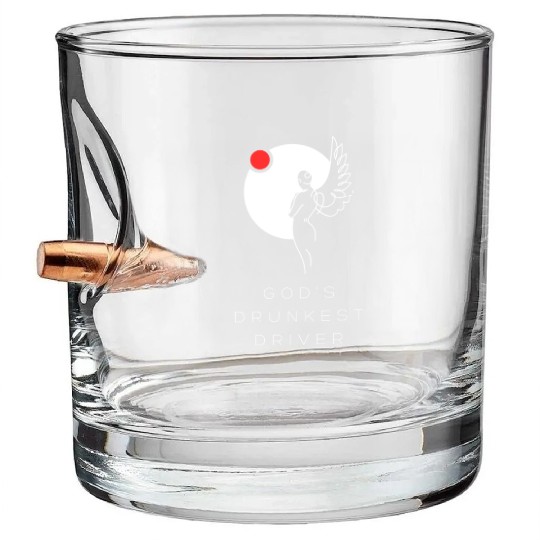 God's Drunkest Driver Bullet Whiskey Glasses