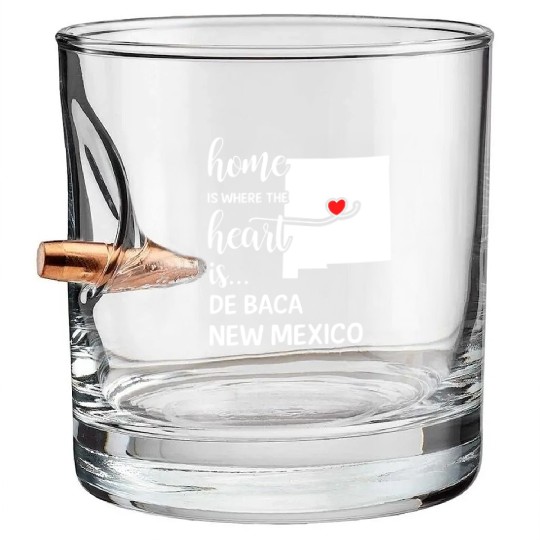 De Baca County New Mexico Is Where My Heart Is Bullet Whiskey Glasses