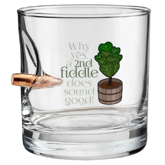 2nd fiddle... leaf fig Bullet Whiskey Glasses