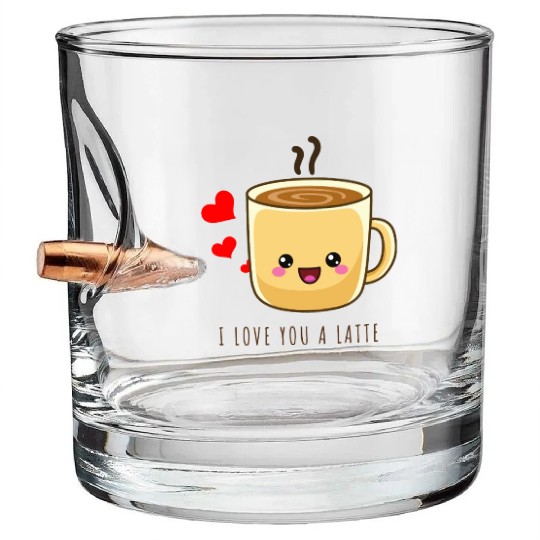 i love you a latte Bullet Whiskey Glasses