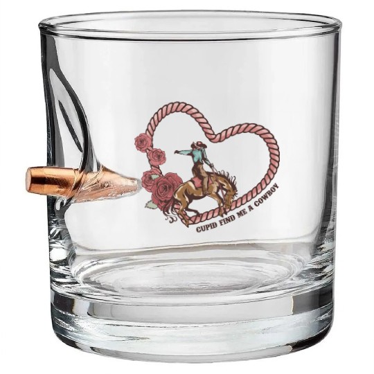 Cupid Find Me A Cowboy Bullet Whiskey Glasses