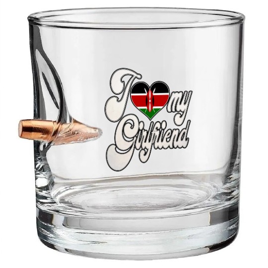 KenyaI Love My Kenyan Girlfriend Bullet Whiskey Glasses