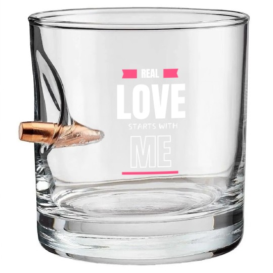 real love starts with me Bullet Whiskey Glasses