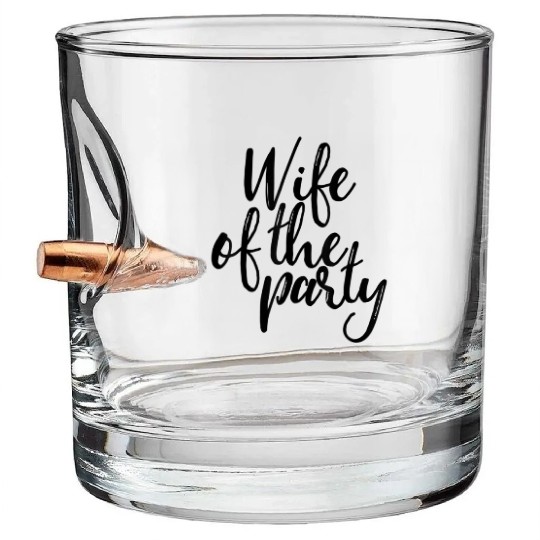 Wife Of The Party Bullet Whiskey Glasses