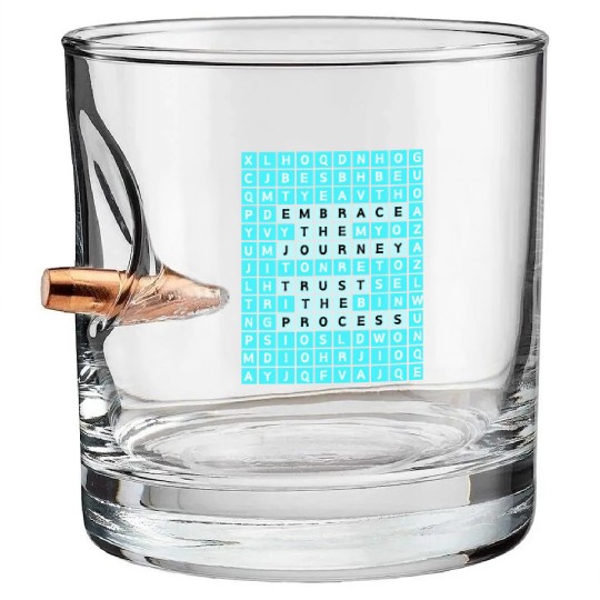Embrace The Journey Trust The Process Bullet Whiskey Glasses