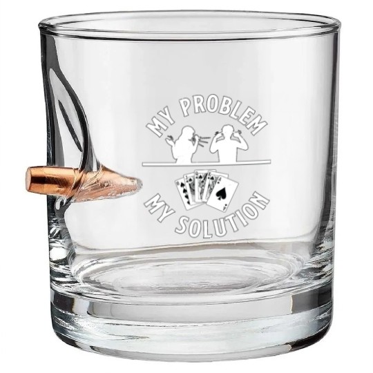 Classic Blackjack My Problem My Pictogram Dad Mom Bullet Whiskey Glasses