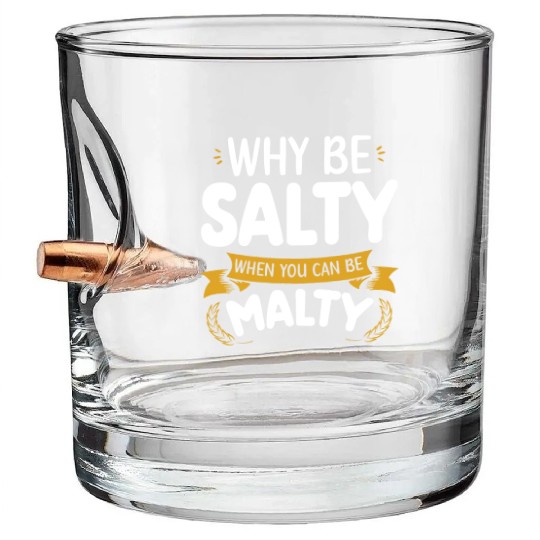 Salty or Malty Craft Beer Humor Bullet Whiskey Glasses