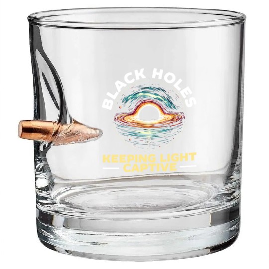 Black Hole Space Universe Astronomy Astronomer Bullet Whiskey Glasses