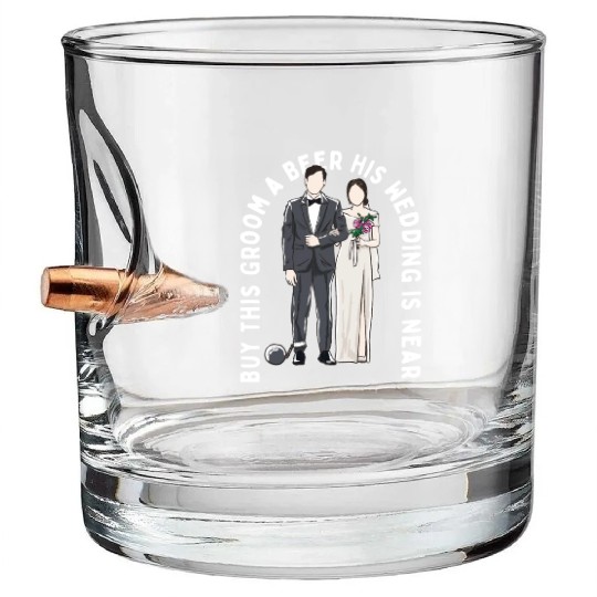 Buy This Groom a Beer His Wedding Is Near Funny Bullet Whiskey Glasses