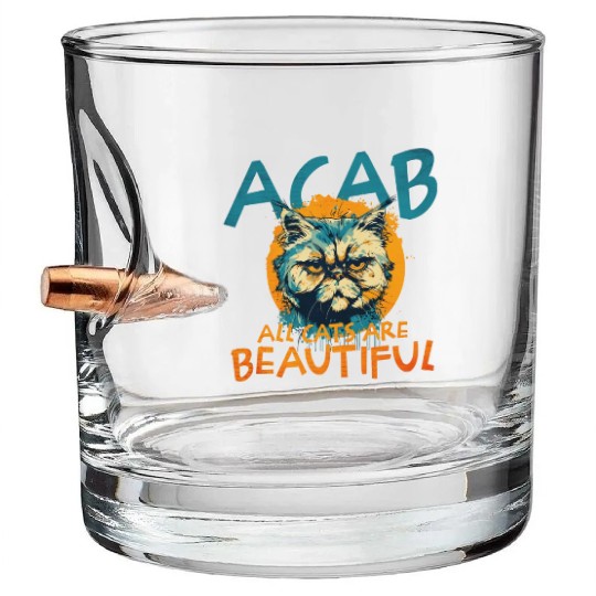 ACAB All Cats Are Beautiful Bullet Whiskey Glasses