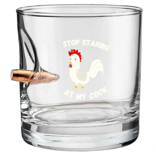 Stop Staring At My Cock Bullet Whiskey Glasses