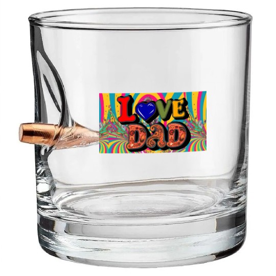 Love Dad Sticker Bullet Whiskey Glasses