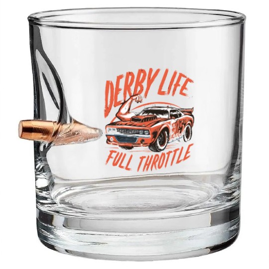 Demo Derby Demolition Derby Demolition Derby Lover Bullet Whiskey Glasses