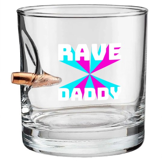Rave Daddy EDM Techno Music Raver Party Festival Bullet Whiskey Glasses