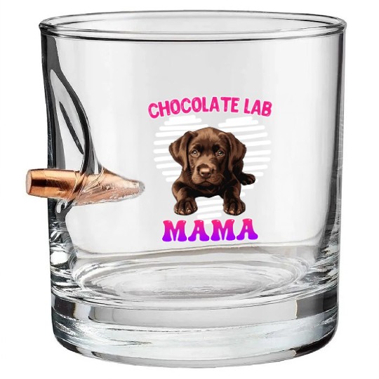Labrador Retriever CHOCOLATE LAB MOM Labrador Bullet Whiskey Glasses