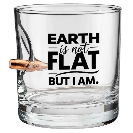 Flat Earth Satire Ironic Jokes Bullet Whiskey Glasses