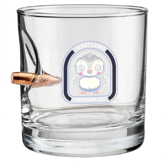 Im Not Short Im Penguin Size Chibi Kawaii Bullet Whiskey Glasses