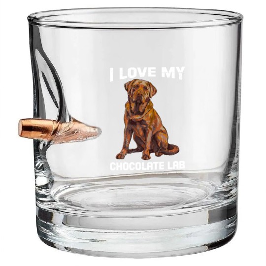 Labrador Owner I LOVE MY CHOCOLATE LAB Bullet Whiskey Glasses