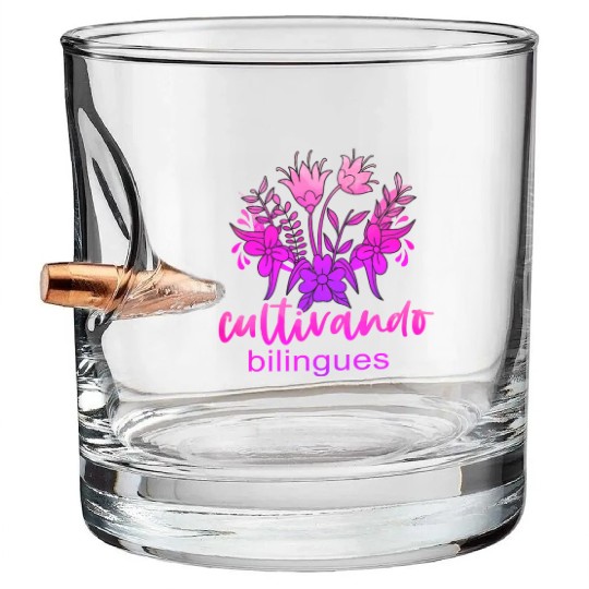 Cultivando Bilingües Spanish Teacher Bullet Whiskey Glasses