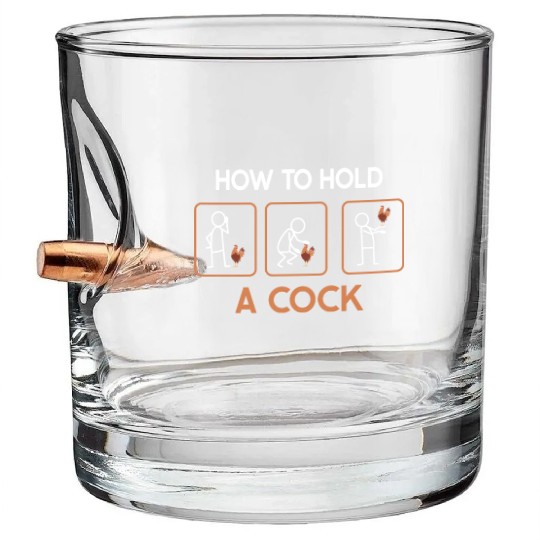 Funny How To Hold A Cock Chicken Farmer Bullet Whiskey Glasses