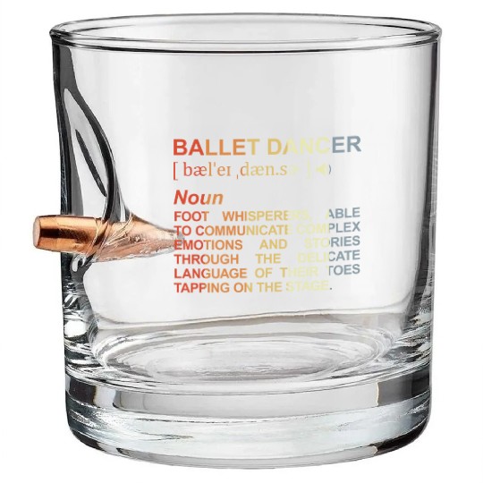 Ballet Dancer Dictionary Bullet Whiskey Glasses