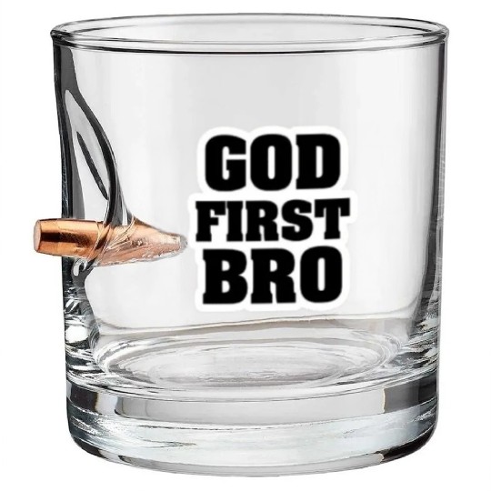 God First Bro Faith Bullet Whiskey Glasses