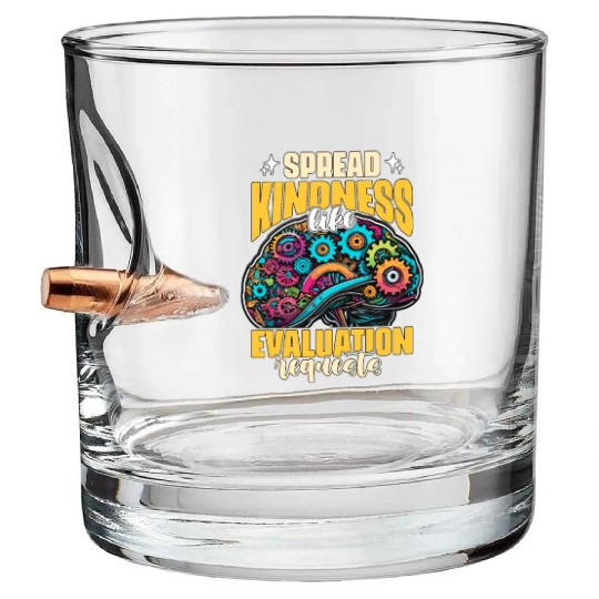 School Psych Spread Kindness Like Psychotherapist Bullet Whiskey Glasses