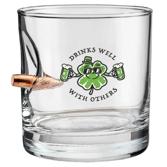 Drinks Well Funnyin St. Pattys Day Drinking Bullet Whiskey Glasses