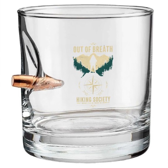 Out of Breath Hiking Society Hiker Nature Love Bullet Whiskey Glasses