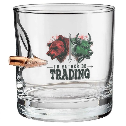 I'd Rather be Trading Stock Market Bulls vs Bears Bullet Whiskey Glasses