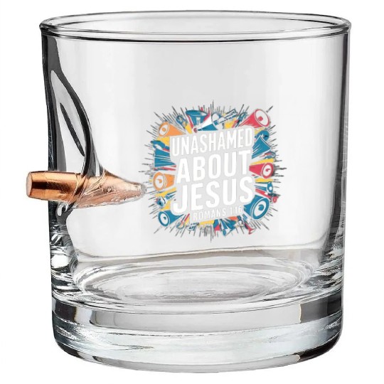 Unashamed About Jesus Bullet Whiskey Glasses