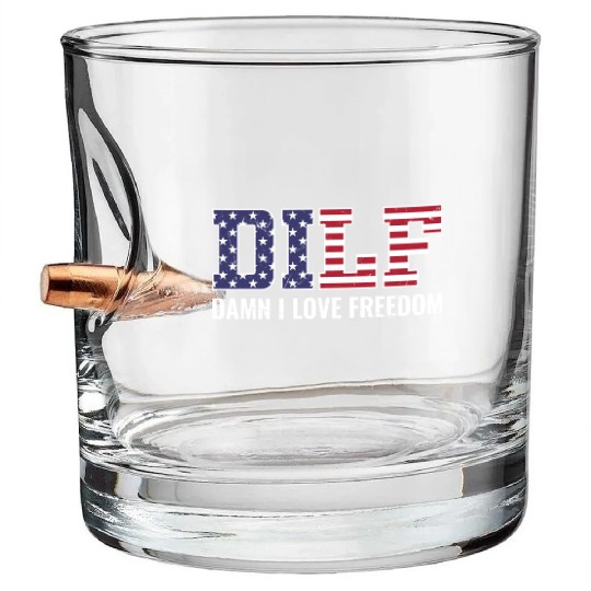 DILF - Damn I Love Freedom, USA Patriotic July 4th Bullet Whiskey Glasses