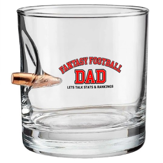 FANTASY FOOTBALL DAD Bullet Whiskey Glasses