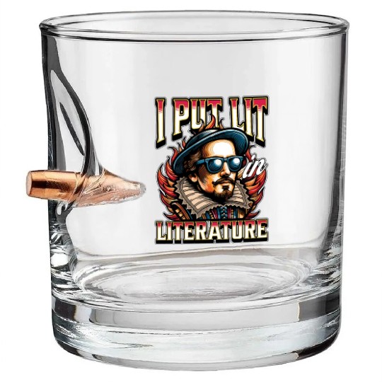Literature Teacher I Put Lit In Literature Bookish Bullet Whiskey Glasses