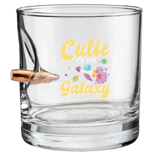 Galactically Sweet: "Cutie Of The Galaxy" Girls, Bullet Whiskey Glasses