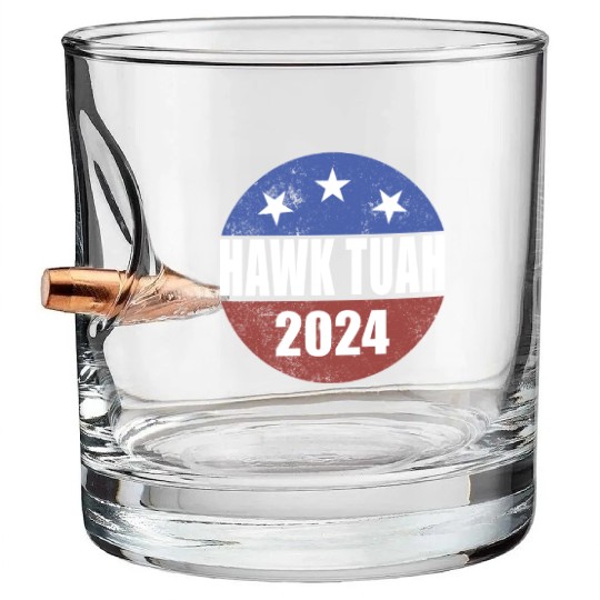 Hawk Tuah 2024 Election Button Hawk Tuahhawk tuah Bullet Whiskey Glasses