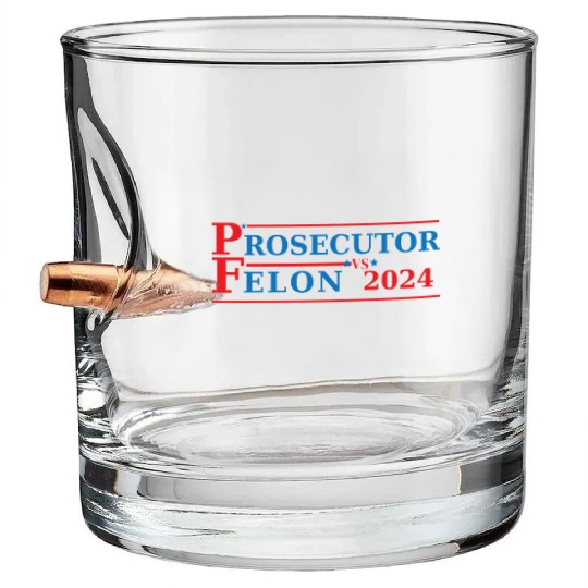 Prosecutor Vs Felon Funny Voting Election 2024 Bullet Whiskey Glasses