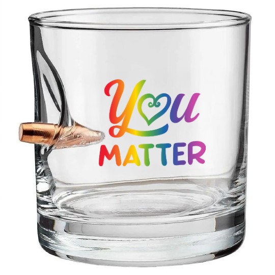 LGBT You Matter Transgender Lesbian Rainbow Gay Bullet Whiskey Glasses