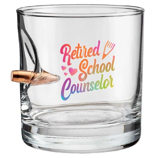 School Counselor Retired Bullet Whiskey Glasses