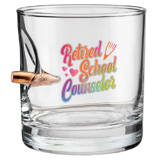 School Counselor Retired Bullet Whiskey Glasses