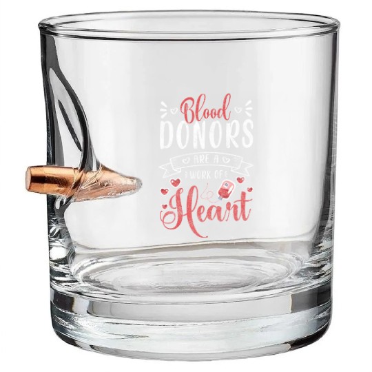 Blood Donation People Thank You Bullet Whiskey Glasses