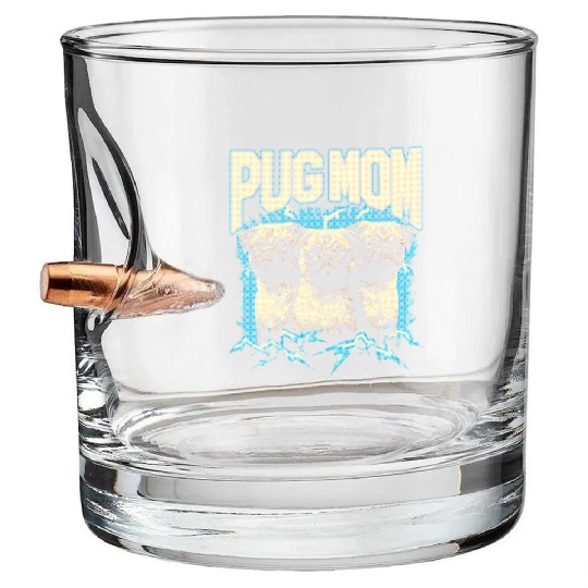 Pug Mom Bootleg Bullet Whiskey Glasses