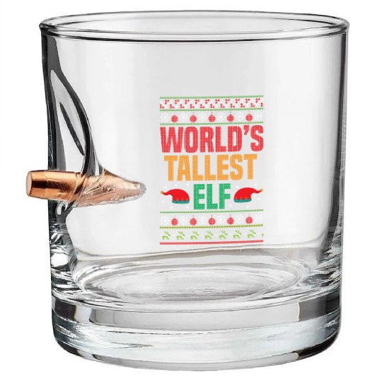 World's Tallest Elf - Christmas Ugly Sweater Bullet Whiskey Glasses