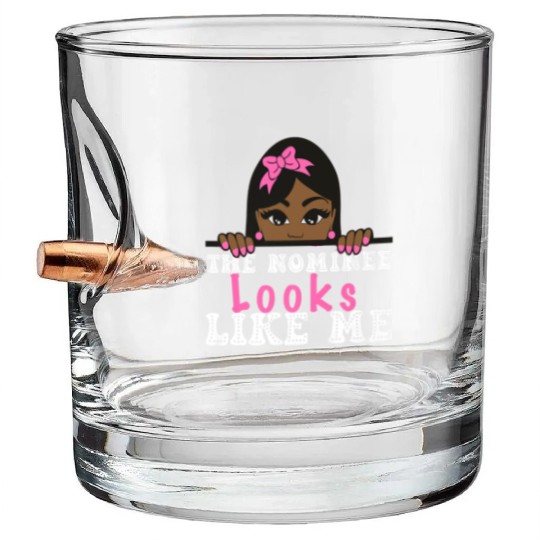 The Nominee Looks Like Me AKA POTUS 47 Womens Girl Bullet Whiskey Glasses
