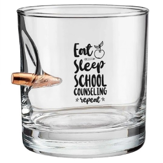 School Counselor Eat Sleep School Bullet Whiskey Glasses