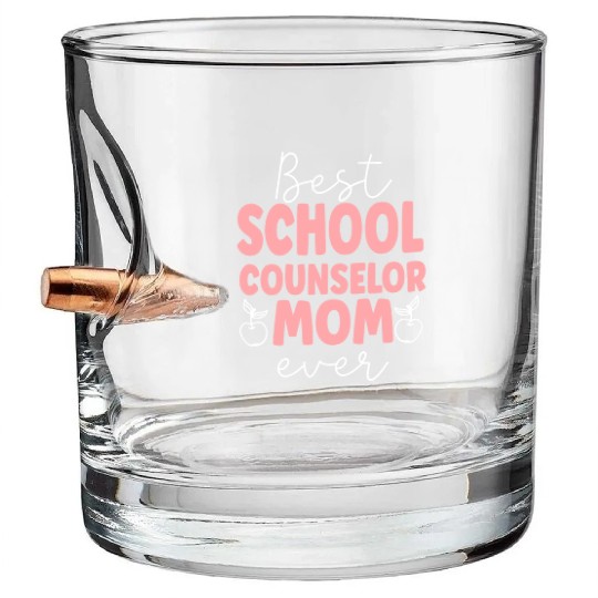 School Counselor Mom Best School Bullet Whiskey Glasses